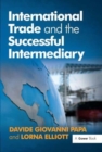Image for International Trade and the Successful Intermediary