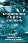 Image for Group Interaction in High Risk Environments