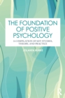 Image for The Foundation of Positive Psychology