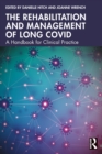 Image for The Rehabilitation and Management of Long COVID