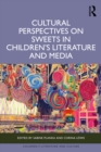 Image for Cultural Perspectives on Sweets in Children’s Literature and Media
