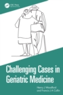 Image for Challenging Cases in Geriatric Medicine