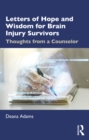 Image for Letters of Hope and Wisdom for Brain Injury Survivors