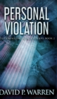 Image for Personal Violation (Scott Winslow Legal Mysteries Book 2)