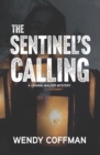 Image for The Sentinel&#39;s Calling
