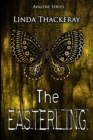 Image for The Easterling (The Legends of Avalyne Book 2)