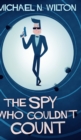 Image for The Spy Who Couldn&#39;t Count