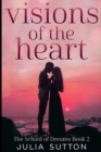 Image for Visions of the Heart (The School of Dreams Book 2)