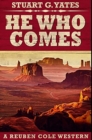 Image for He Who Comes