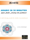 Image for Arabic In 30 Minutes : Speak Arabic Fluently with Confidence!