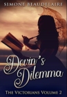 Image for Devin&#39;s Dilemma : Premium Hardcover Edition
