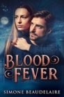 Image for Blood Fever : Premium Hardcover Edition