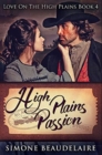 Image for High Plains Passion : Premium Hardcover Edition