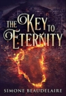 Image for The Key to Eternity : Premium Hardcover Edition