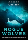 Image for Rogue Wolves : Premium Hardcover Edition