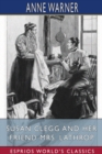 Image for Susan Clegg and her Friend Mrs. Lathrop (Esprios Classics)