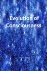 Image for Evolution of Consciousness