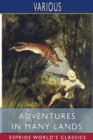 Image for Adventures in Many Lands (Esprios Classics) : Illustrated by F. Gillett