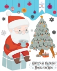 Image for Christmas Coloring Book for Kids : Holiday Coloring Book for Nephew, Toddlers, Kids Ages 4-8, Preschool