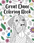 Image for Great Dane Coloring Book : Adult Coloring Book, Dog Lover Gift, Floral Mandala Coloring Pages