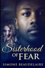 Image for Sisterhood Of Fear : Large Print Edition