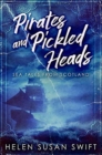 Image for Pirates and Pickled Heads
