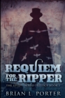 Image for Requiem for The Ripper : Large Print Edition