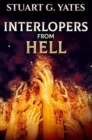 Image for Interlopers From Hell : Premium Hardcover Edition