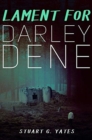 Image for Lament For Darley Dene : Premium Hardcover Edition
