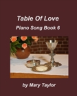 Image for Table of Love Book 6 : Praise Worship Communion Church
