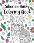 Image for Siberian Husky Coloring Book : Adult Coloring Book, Dog Lover Gift, Floral Mandala Coloring Pages