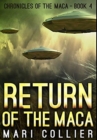 Image for Return of the Maca : Premium Hardcover Edition