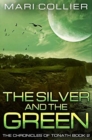 Image for The Silver and the Green