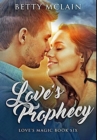 Image for Love&#39;s Prophecy