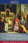 Image for Chronicle of the Cid (Esprios Classics)