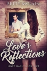 Image for Love&#39;s Reflections