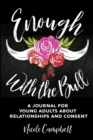 Image for Enough With the Bull : Large Print Edition