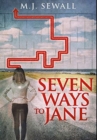 Image for Seven Ways To Jane : Premium Hardcover Edition