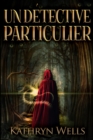 Image for Un Detective Particulier : Edition A Gros Caracteres