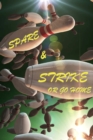 Image for Spare and Strike or Go Home : Bowling Score Sheets for Bowling Score Keeper Bowling Team Score Log Book