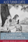 Image for Yankee Girl at Fort Sumter (Esprios Classics)