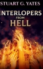 Image for Interlopers From Hell : Large Print Hardcover Edition