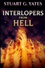 Image for Interlopers From Hell : Large Print Edition