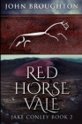 Image for Red Horse Vale : Large Print Edition