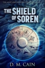 Image for The Shield of Soren : Premium Hardcover Edition