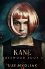 Image for Kane : Premium Hardcover Edition