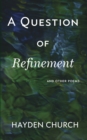 Image for A Question of Refinement