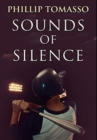 Image for Sounds of Silence : Premium Hardcover Edition