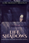 Image for Life Shadows : Large Print Edition