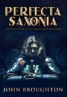 Image for Perfecta Saxonia : Premium Hardcover Edition
